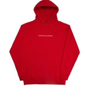 We’re Not Really Strangers Hoodie